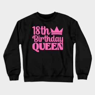 18th Birthday Queen Crewneck Sweatshirt